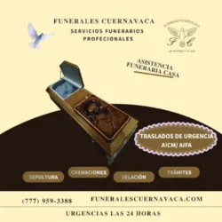 FUNERARIAS EN CUERNAVACA, Cremaciones, Sepultura. Traslados Funerarios, Velación