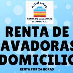 RENTA DE LAVADORAS A DOMICILIO, AQUILAVO